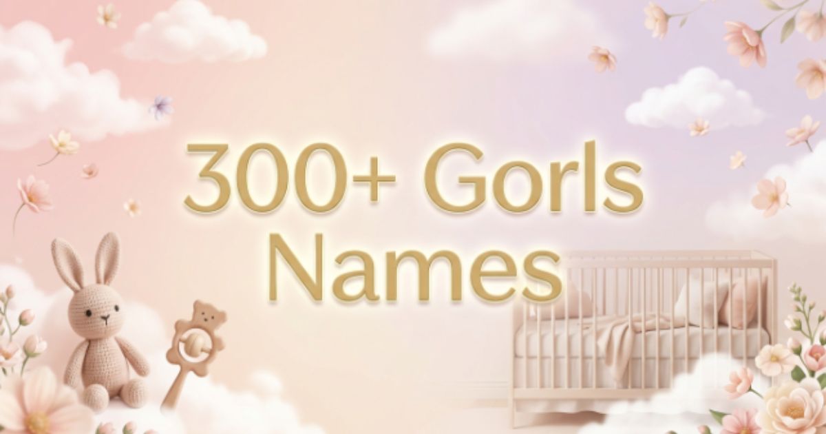 300-gorls-names-popular-unique-and-beautiful-baby-girl-names